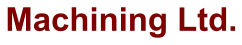 Machining Ltd.